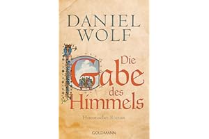 Die Gabe des Himmels: Historischer Roman: 4