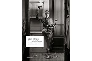 Willy Ronis by Willy Ronis: The Master Photographer's Unpublished Albums