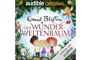 Der Wunderweltenbaum: Der Zauberwald 2