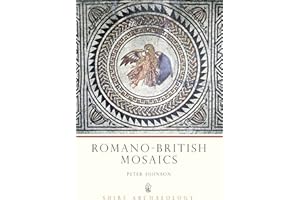 Romano-British Mosaics (Shire Archaeology Series)