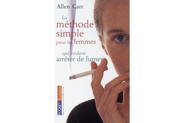 La méthode simple pour les femmes qui veulent arrêter de fumer : Arrêter de fumer sans prendre du poids, c'est possible !