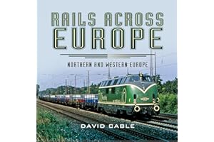 Rails Across Europe: Northern and Western Europe