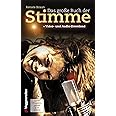 Das große Buch der Stimme: Nutze die Möglichkeiten deiner Stimme!: Nutze die Möglichkeiten deiner Stimme!
