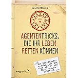 Agententricks, die Ihr Leben retten können: Ein CIA-Insider verrät, wie Sie sich selbst und Ihre Familie schützen