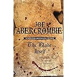 The Blade Itself: Book One (The First Law 1)