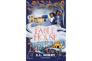 Fablehouse: ‘A thrilling, atmospheric fantasy’ Guardian