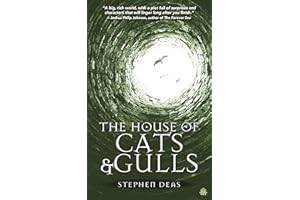 The House of Cats and Gulls: Black Moon, Book II