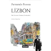 Lizbon: Her Turistin G&ouml;rmesi Gerekenler