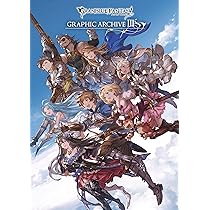 グランブルーファンタジーGRAPHIC ARCHIVE 2 Amazon.fr - GRANBLUE FANTASY グランブルーファンタジー