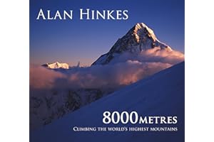 8000 metres: Climbing the World's highest mountains (Cicerone Guides)