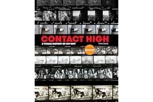 CLARKSON POTTER Contact High: A Visual History of Hip-Hop