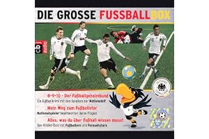 Die große Fußball-Box - Mit den Stars der deutschen Nationalmannschaft: 8-9-10 - Der Fußballgeheimbund; Mein Weg zum Fußballs