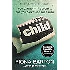 The Child: the clever, addictive, must-read Richard and Judy Book Club bestseller