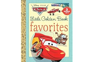 Cars Little Golden Book Favorites (Disney/Pixar Cars): 3 in 1! - Cars Rust-e-ze / Mater and the Ghose Light / Travel Buddies