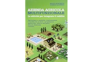 Azienda agricola multifunzionale. Le attività per integrare il reddito