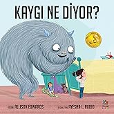 Kaygı Ne Diyor?