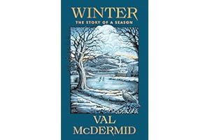 Winter: A memoir of warmth and wonder from one of Scotland's best-loved writers (Seasons)