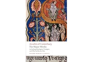 Anselm of Canterbury: The Major Works (Oxford World's Classics)