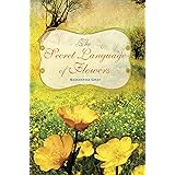 The Secret Language of Flowers