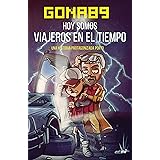 Hoy somos viajeros en el tiempo: Una historia protagonizada por ti (4You2)