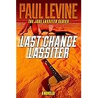 LAST CHANCE LASSITER (Jake Lassiter Legal Thrillers Book 9) (English Edition)