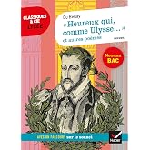 "Heureux qui, comme Ulysse..." et autres po&egrave;mes: Avec un parcours sur le sonnet