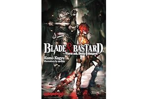 Blade & Bastard, Vol. 1 (Light Novel): Warm Ash, Dusky Dungeon Volume 1