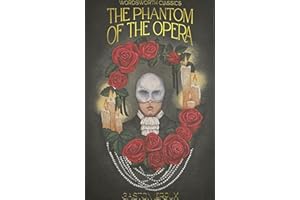 The Phantom of the Opera (Wordsworth Classics)