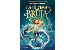 La última bruja 1 - La última bruja (Aventuras y fantasía, Band 1)