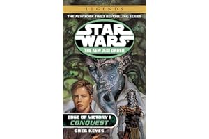 Conquest: Star Wars Legends: Edge of Victory, Book I: 7