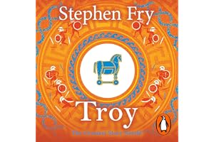 Troy: The tragedy of Helen, Clytemnestra, Agamemnon, Achilles, Hector, Paris & Odysseus