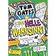 Tom Gates 11: Der helle Wahnsinn! (Leuchtet nicht im Dunkeln)