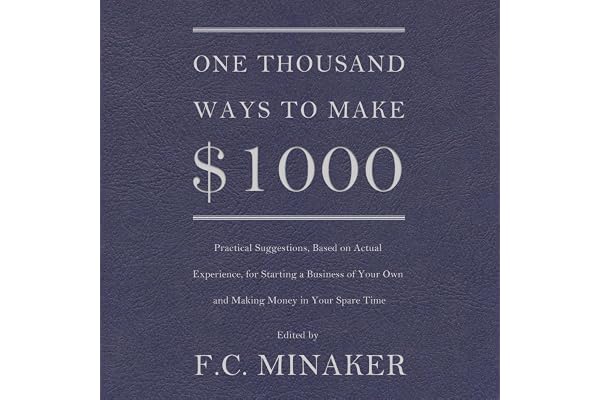 One Thousand Ways to Make $1000