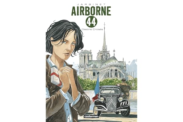 Airborne 44 - Tome 4 - Destins croisés