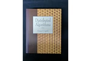 Distributed Algorithms (The Morgan Kaufmann Series in Data Management Systems)