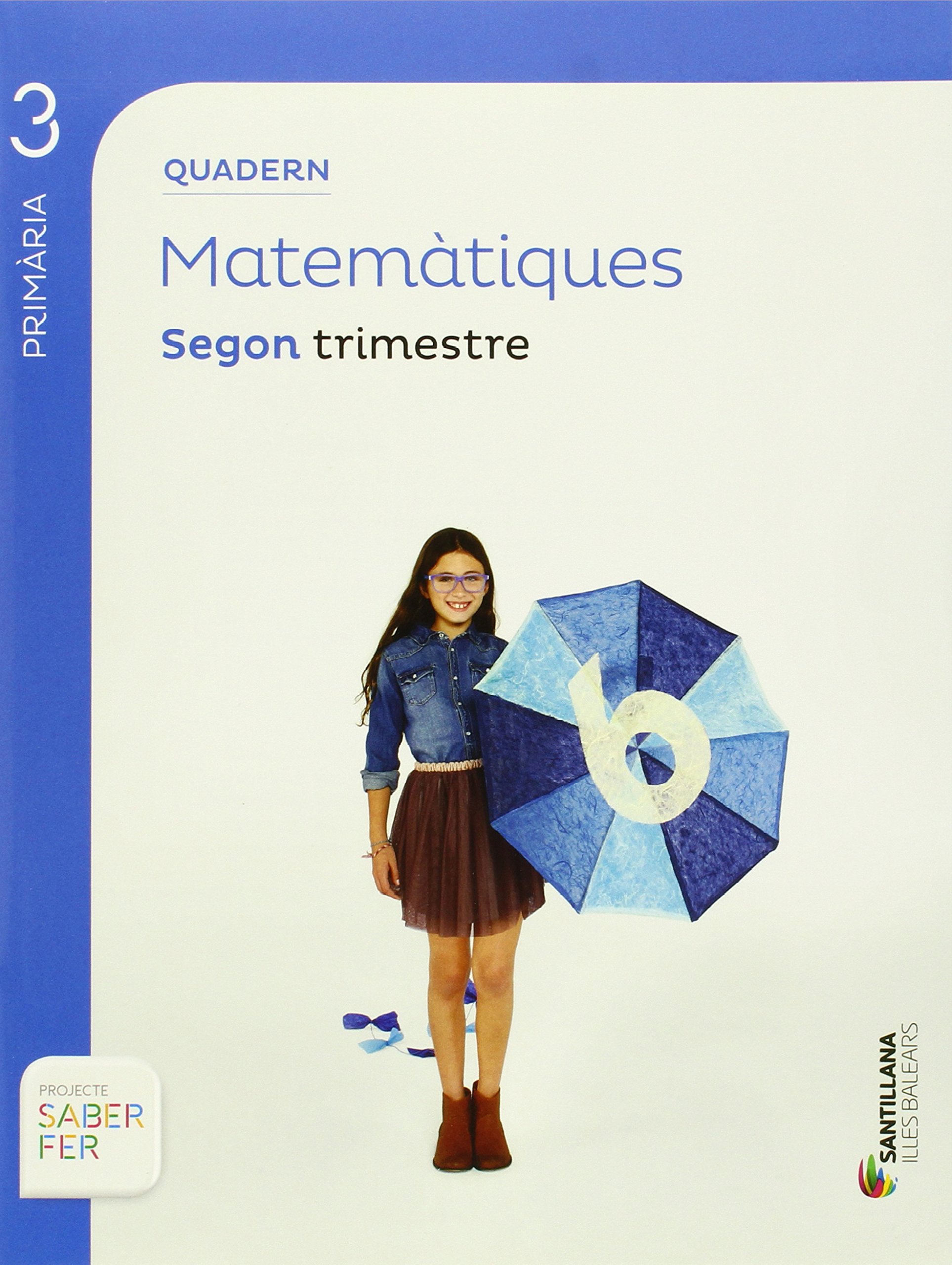 QUADERN MATEMATIQUES 3 PRIMARIA 2 TRIM SABER FER