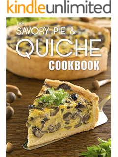Easy Quiche Cookbook 50 Amazingly Delicious Quiche Recipes 50 Quiche Recipes Quiche Cookbook Easy Quiches Quiche Ideas Book 1 Ebook Chow Chef Maggie Amazon Co Uk Kindle Store