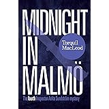 Midnight In Malmö: The Fourth Inspector Anita Sundström Mystery (Inspector Anita Sundström Mysteries Book 4)