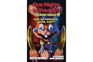 Five Nights at Freddy's: Fazbear Frights 5 - Wenn das Kaninchen zweimal klopft