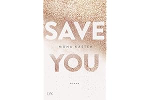 Save You: Roman (Maxton Hall Reihe, Band 2)