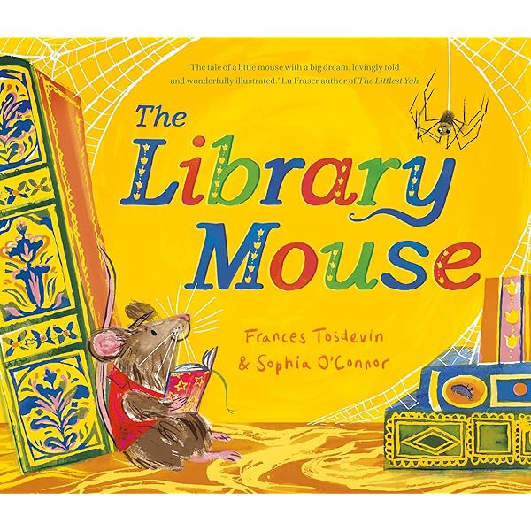 The Library Mouse : Frances Tosdevin, Sophia O'Connor: Amazon.co