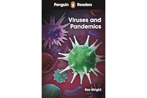 Penguin Readers Level 6: Viruses and Pandemics (ELT Graded Reader): Abridged Edition