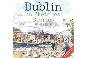 Dublin: In Sketches and Stories