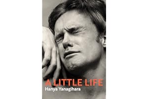 A Little Life: The Million-Copy Bestseller
