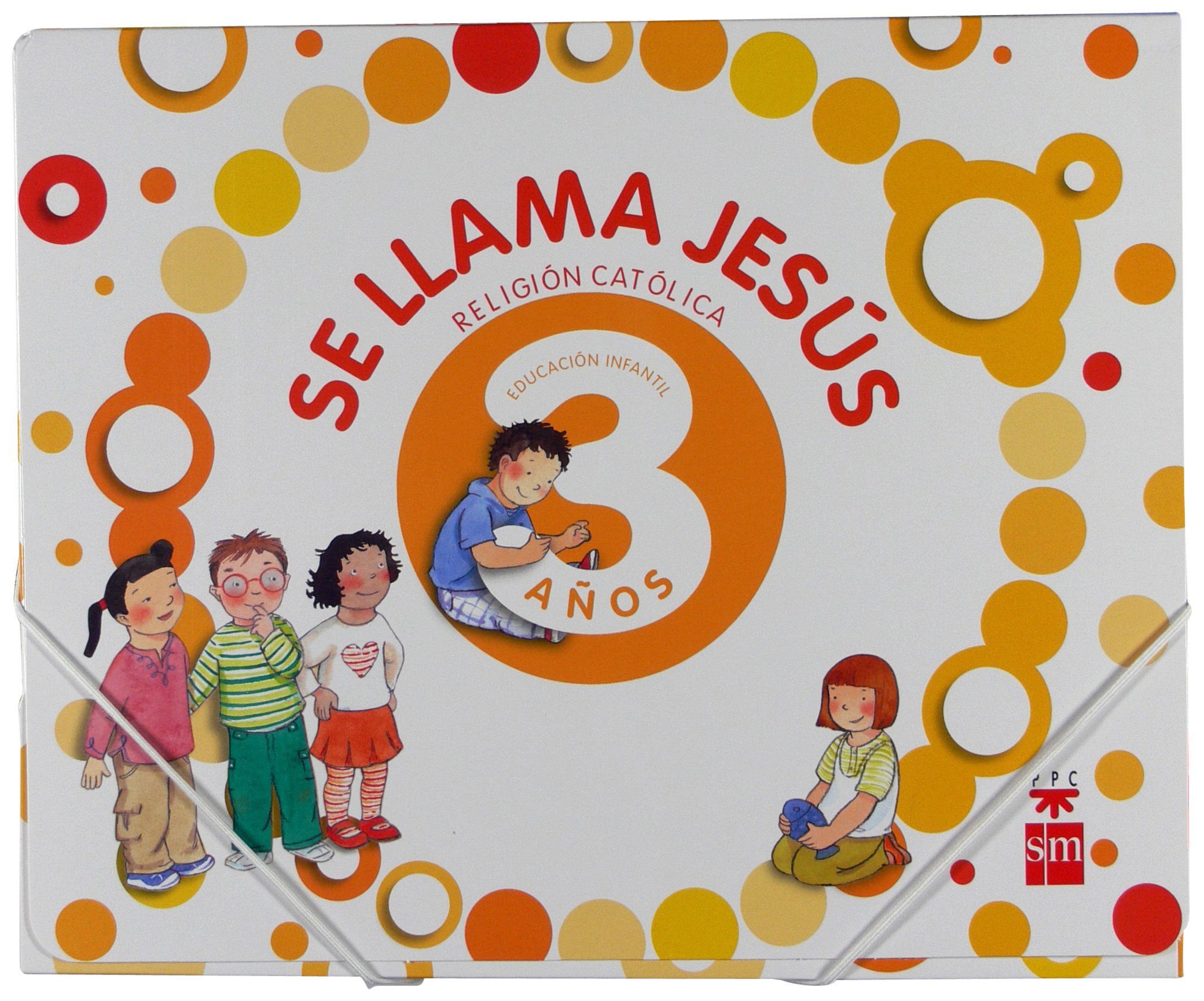 Religión católica, Se llama Jesús. 3 años