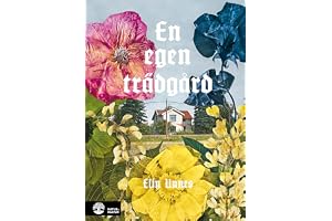 En egen trädgård