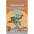 The Life And Times Of The Thunderbolt Kid