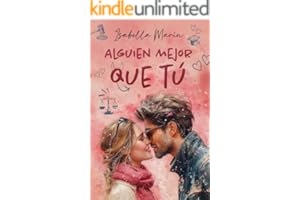 Alguien mejor que tú (Enemies to lovers)