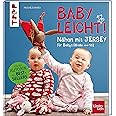 Nähen mit JERSEY - babyleicht!: Nähideen für Babys (Größe 44-98). Inkl. Online-Videos