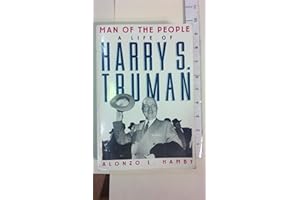 Man of the People: A Life of Harry S. Truman (Oxford Paperbacks)